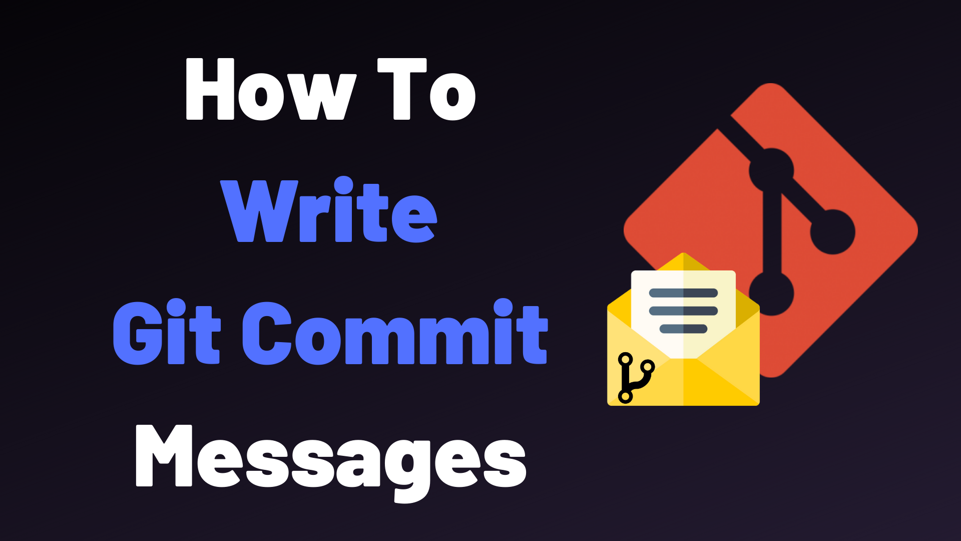 Viết Git commit message sao cho hiệu quả trong dự án thực tế