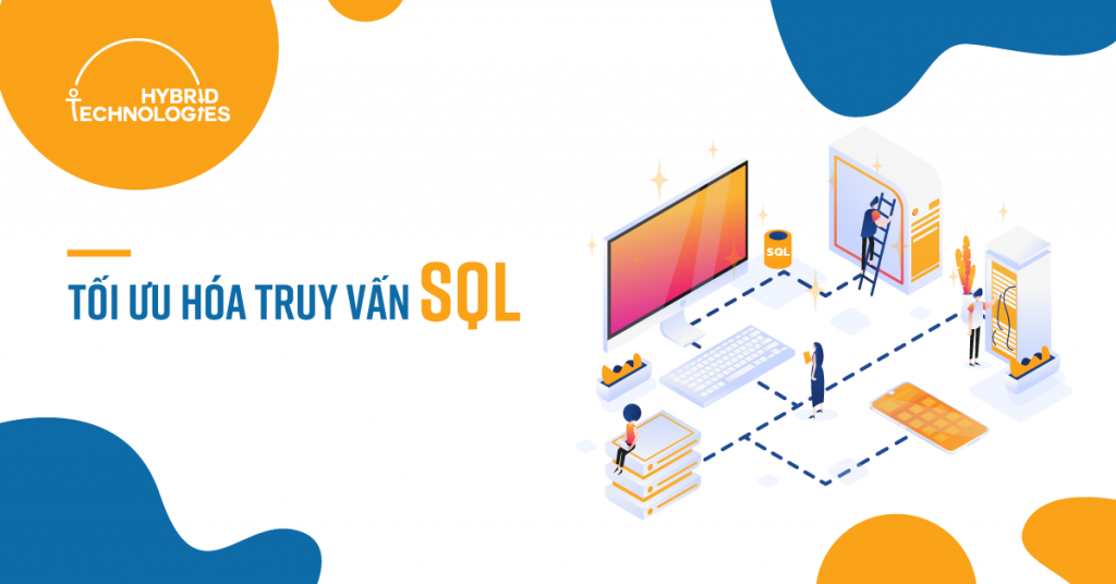 Chiến lược tối ưu hoá SQL