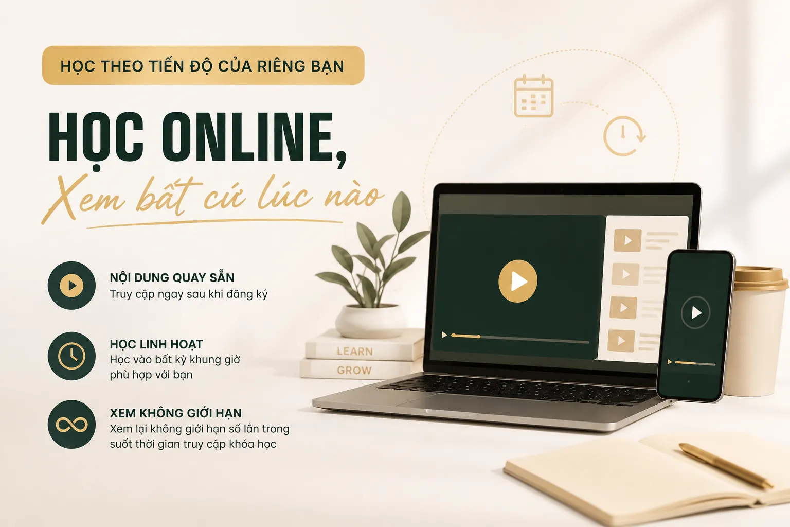 Học online, xem bất cứ lúc nào