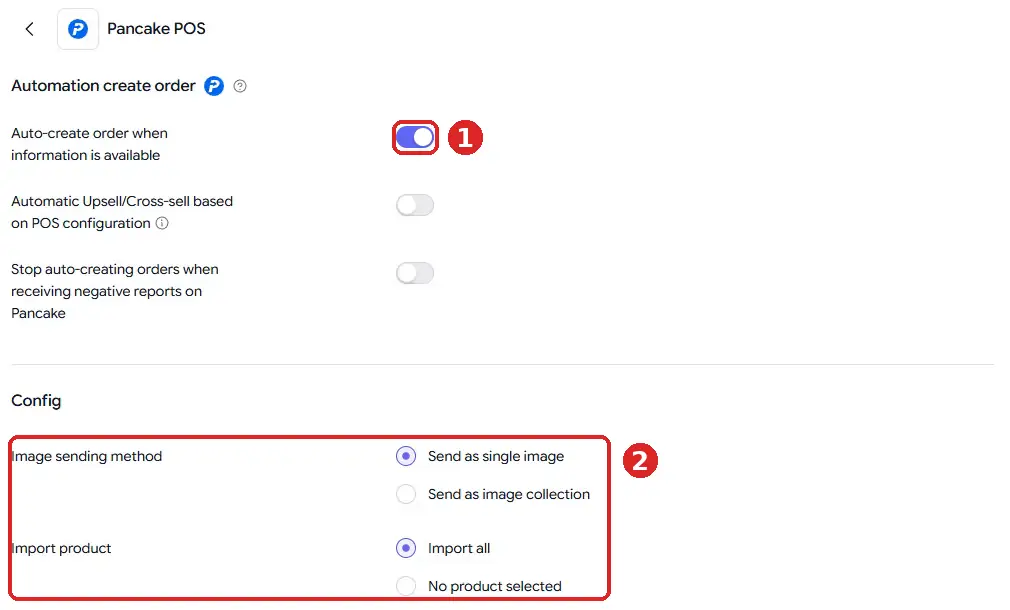 Botcake AI Pancake POS Automation create order settings with auto-create order, upsell and the option to stop auto-creating orders for customers with negative reports on Pancake