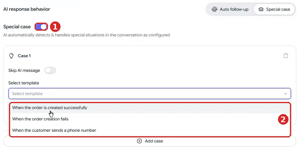 Botcake AI Special case turned on with Case 1 and the Select template dropdown showing order created successfully, order creation fails and customer sends a phone number