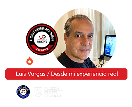 Luis Vargas, desde mi experiencia real. Mentor autorizado Universidad Online, Hotmart, Pancake Partner y Meta Business Partner.