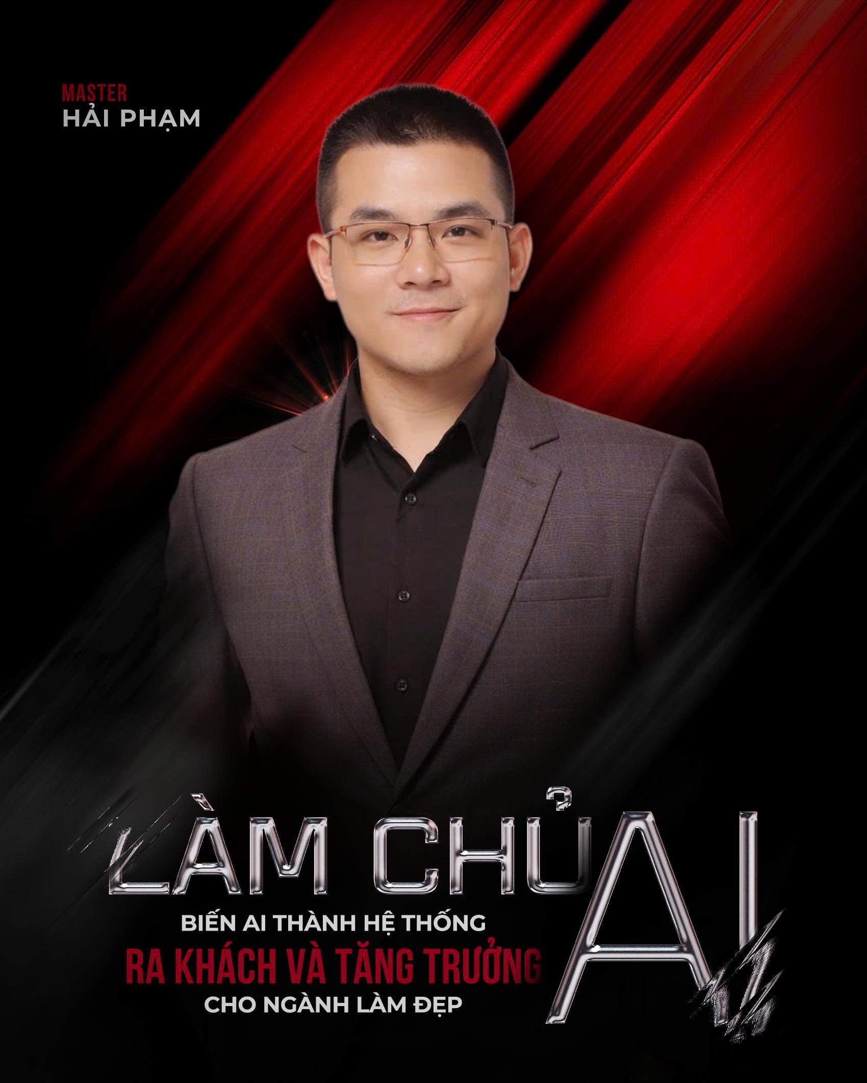 Hải Phạm — người hướng dẫn khóa Làm Chủ AI